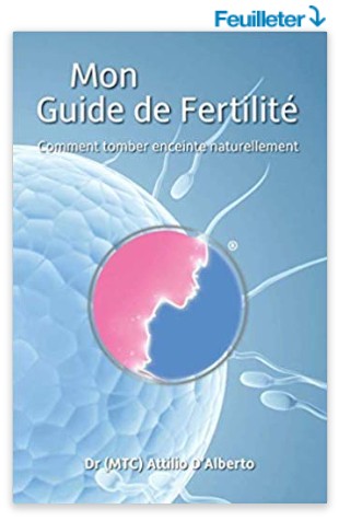 Mon Guide de Fertilité: Comment Tomber Enceinte Naturellement